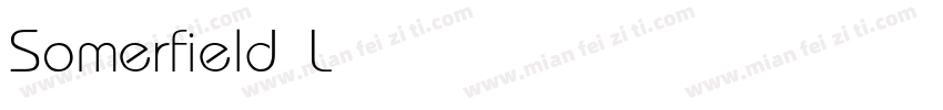 Somerfield Light字体转换